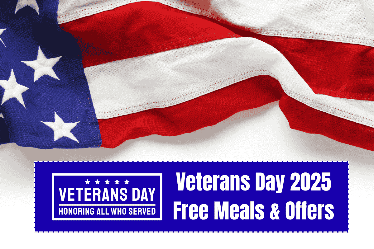 Veterans Day 2025 Free Meals & Offers - Full List of Deals for Tuesday
